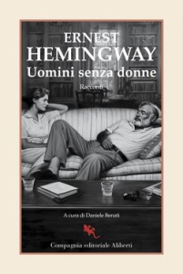 Uomini senza donne di Ernest Hemingway